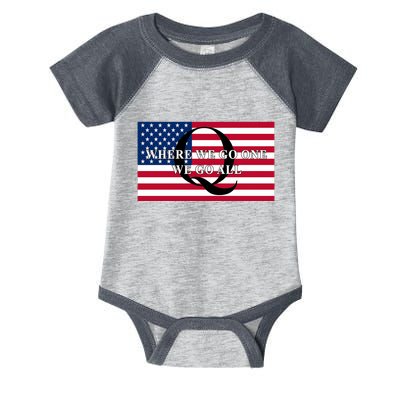 Trump Qanon Where We Go One We Go All Infant Baby Jersey Bodysuit