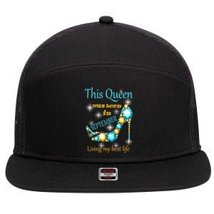 This Queen Was Born In September Gift Funny Gift 7 Panel Mesh Trucker Snapback Hat