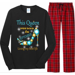 This Queen Was Born In September Gift Funny Gift Long Sleeve Pajama Set