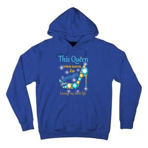 This Queen Was Born In September Gift Funny Gift Tall Hoodie