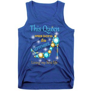 This Queen Was Born In September Gift Funny Gift Tank Top