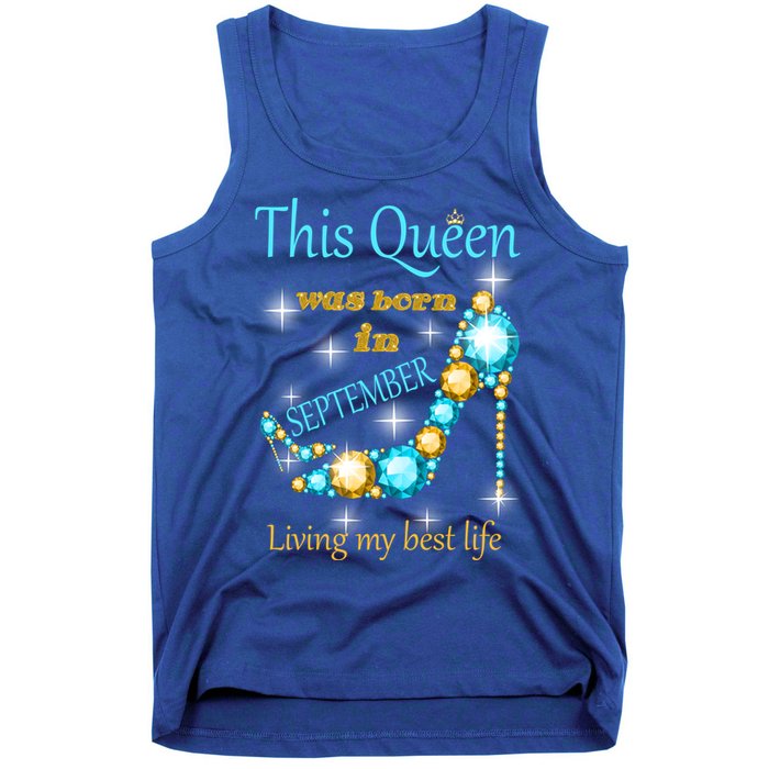 This Queen Was Born In September Gift Funny Gift Tank Top