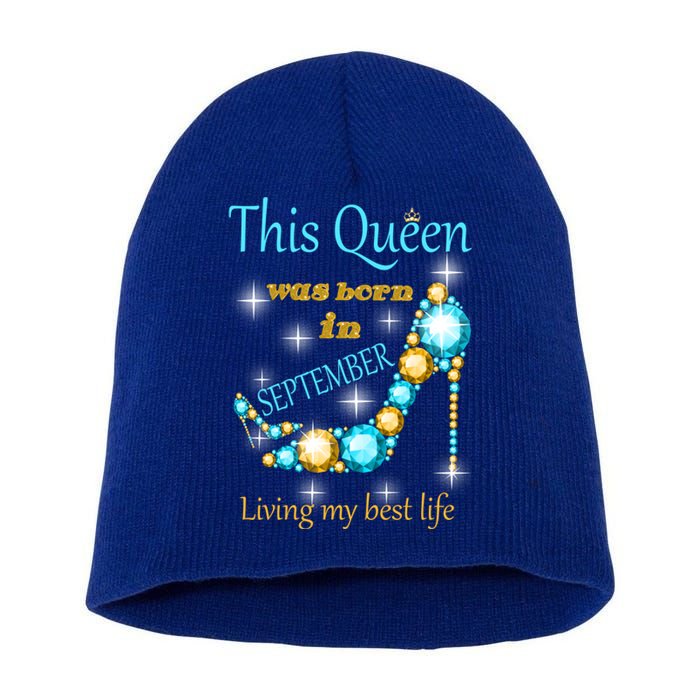 This Queen Was Born In September Gift Funny Gift Short Acrylic Beanie