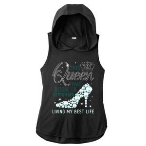 This Queen Was Born In September Funny September Bday Gift Ladies PosiCharge Tri-Blend Wicking Draft Hoodie Tank