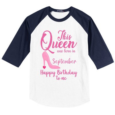 This Queen Was Born In September Born September Gift Baseball Sleeve Shirt