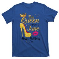 This Queen Was Born In June Happy Birthday To Me T-Shirt