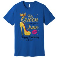 This Queen Was Born In June Happy Birthday To Me Premium T-Shirt