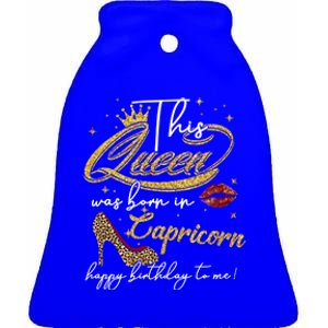 This Queen Was Born In Capricorn December Birthday Cool Gift Ceramic Bell Ornament