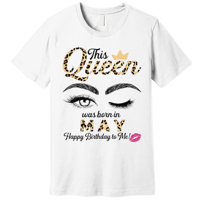 This Queen Was Born In May White Queen Birthday Premium T-Shirt