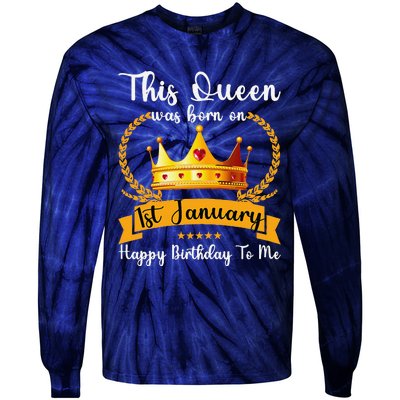 This Queen Was Born On 01st January Funny Jan Mama Girl Aunt Tie-Dye Long Sleeve Shirt