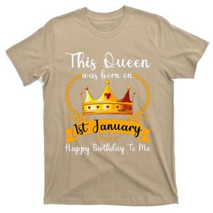 This Queen Was Born On 01st January Funny Jan Mama Girl Aunt T-Shirt