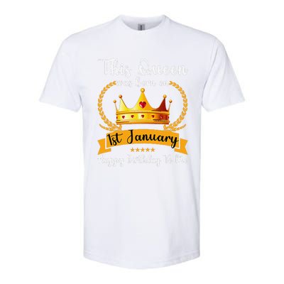 This Queen Was Born On 01st January Funny Jan Mama Girl Aunt Softstyle CVC T-Shirt