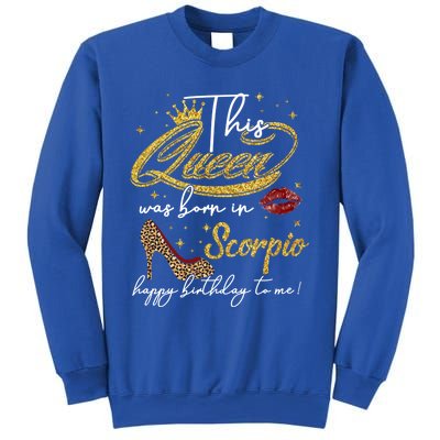 This Queen Was Born Scorpio October November Birthday Gift Sweatshirt