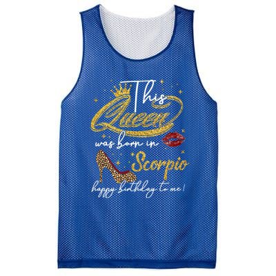 This Queen Was Born Scorpio October November Birthday Gift Mesh Reversible Basketball Jersey Tank