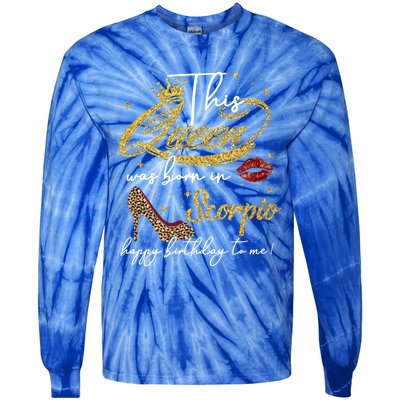 This Queen Was Born Scorpio October November Birthday Gift Tie-Dye Long Sleeve Shirt