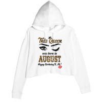 This Queen Was Born In August Leopard Brithday Girl Gifts Crop Fleece Hoodie