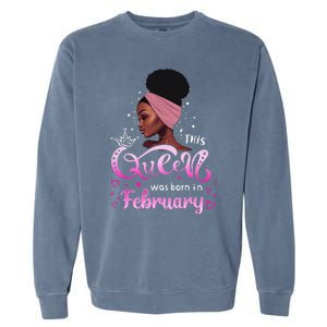 This Queen Was Born In February Black Queen Birthday Garment-Dyed Sweatshirt