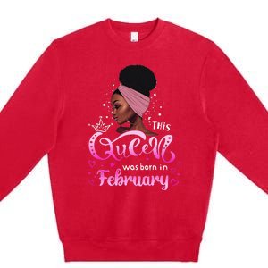 This Queen Was Born In February Black Queen Birthday Premium Crewneck Sweatshirt