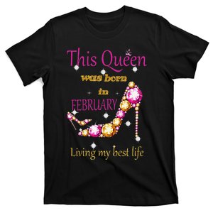 This Queen was Born In February T-Shirt