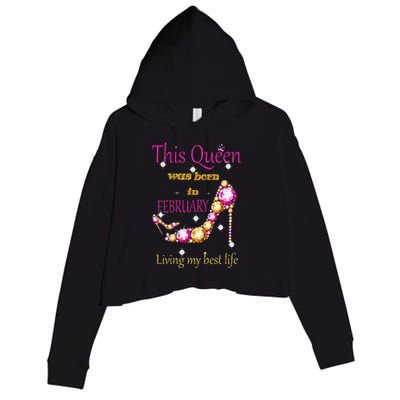 This Queen was Born In February Crop Fleece Hoodie