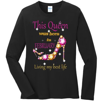 This Queen was Born In February Ladies Long Sleeve Shirt