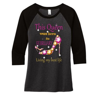 This Queen was Born In February Women's Tri-Blend 3/4-Sleeve Raglan Shirt