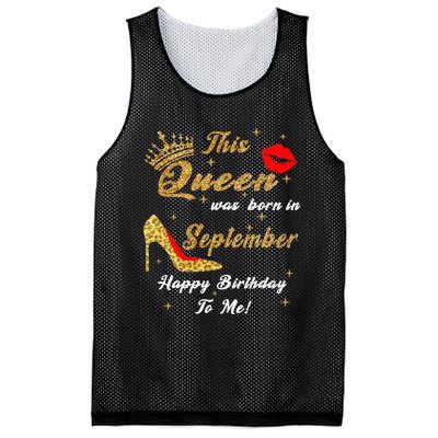 This Queen Was Born In September Happy Birthday To Me Mesh Reversible Basketball Jersey Tank