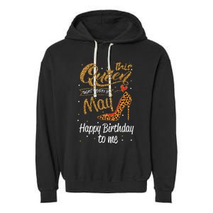 This Queen Was Born In May Happy Birthday To Me leopard Garment-Dyed Fleece Hoodie