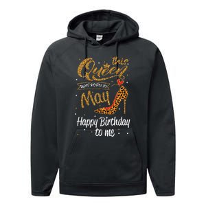 This Queen Was Born In May Happy Birthday To Me leopard Performance Fleece Hoodie