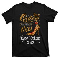 This Queen Was Born In May Happy Birthday To Me leopard T-Shirt