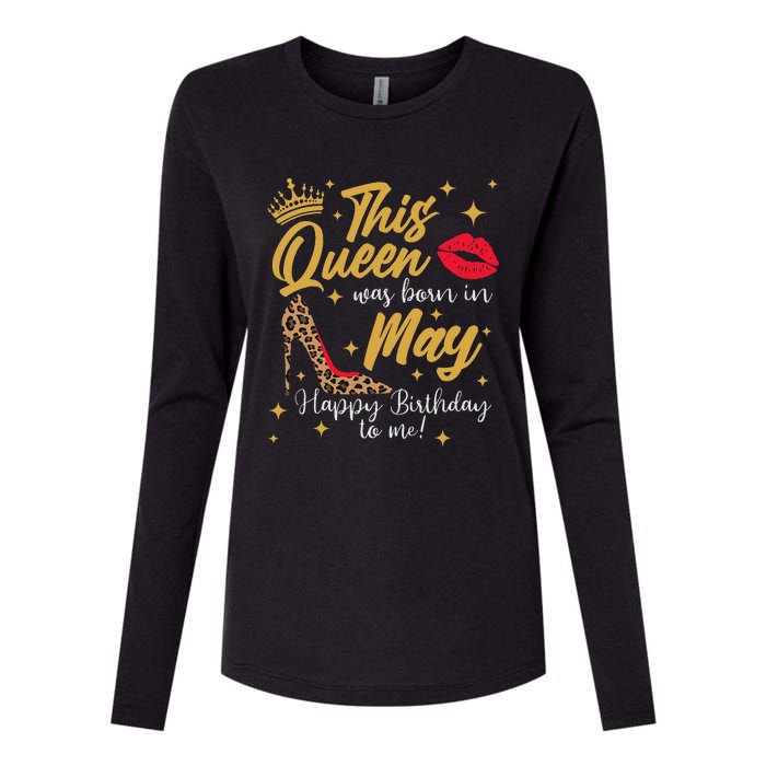 This Queen Was Born In May Happy Birthday To Me Womens Cotton Relaxed Long Sleeve T-Shirt