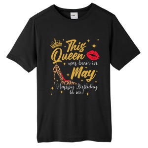 This Queen Was Born In May Happy Birthday To Me Tall Fusion ChromaSoft Performance T-Shirt