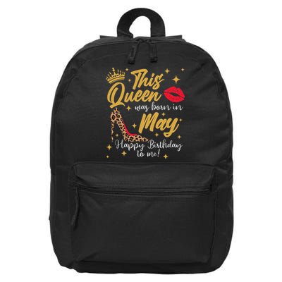 This Queen Was Born In May Happy Birthday To Me 16 in Basic Backpack