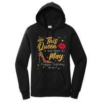 This Queen Was Born In May Happy Birthday To Me Women's Pullover Hoodie