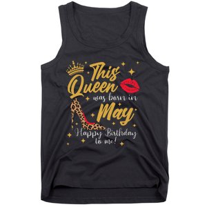 This Queen Was Born In May Happy Birthday To Me Tank Top