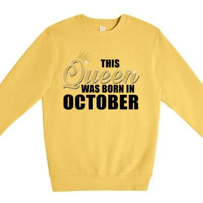 This Queen Was Born In October Premium Crewneck Sweatshirt