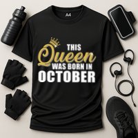 This Queen Was Born In October Performance Shirt
