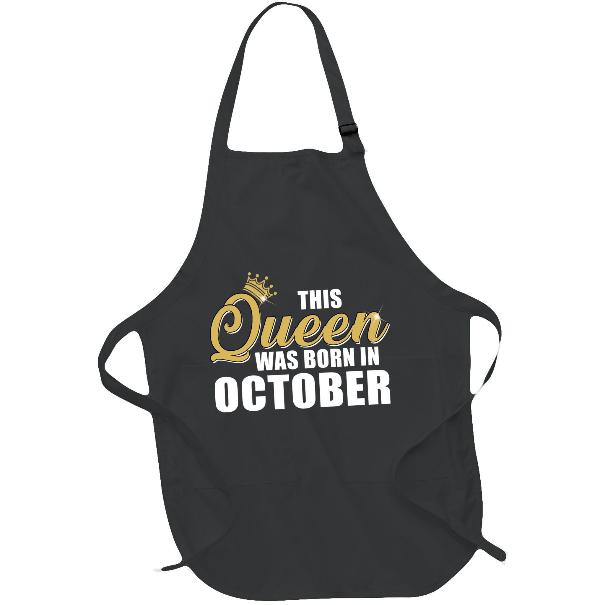 This Queen Was Born In October Apron