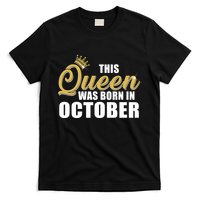 This Queen Was Born In October T-Shirt