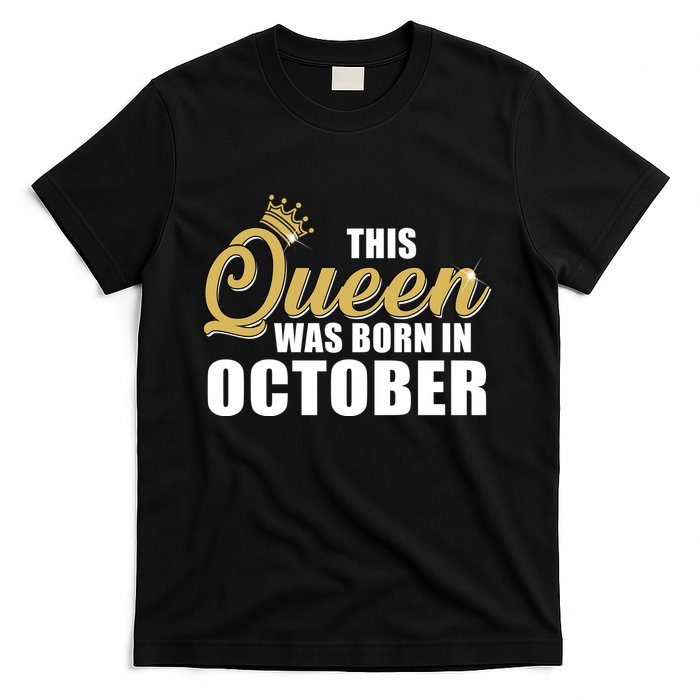 This Queen Was Born In October T-Shirt