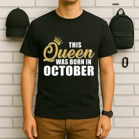 This Queen Was Born In October T-Shirt