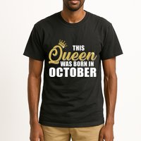 This Queen Was Born In October Tall T-Shirt