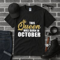 This Queen Was Born In October Tall T-Shirt