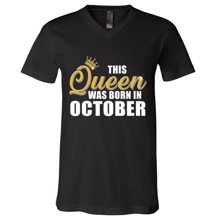 This Queen Was Born In October V-Neck T-Shirt