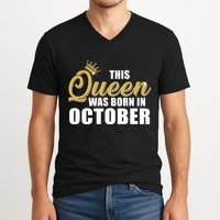 This Queen Was Born In October V-Neck T-Shirt