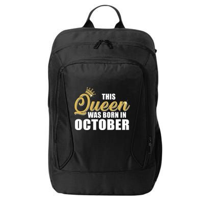 This Queen Was Born In October City Backpack