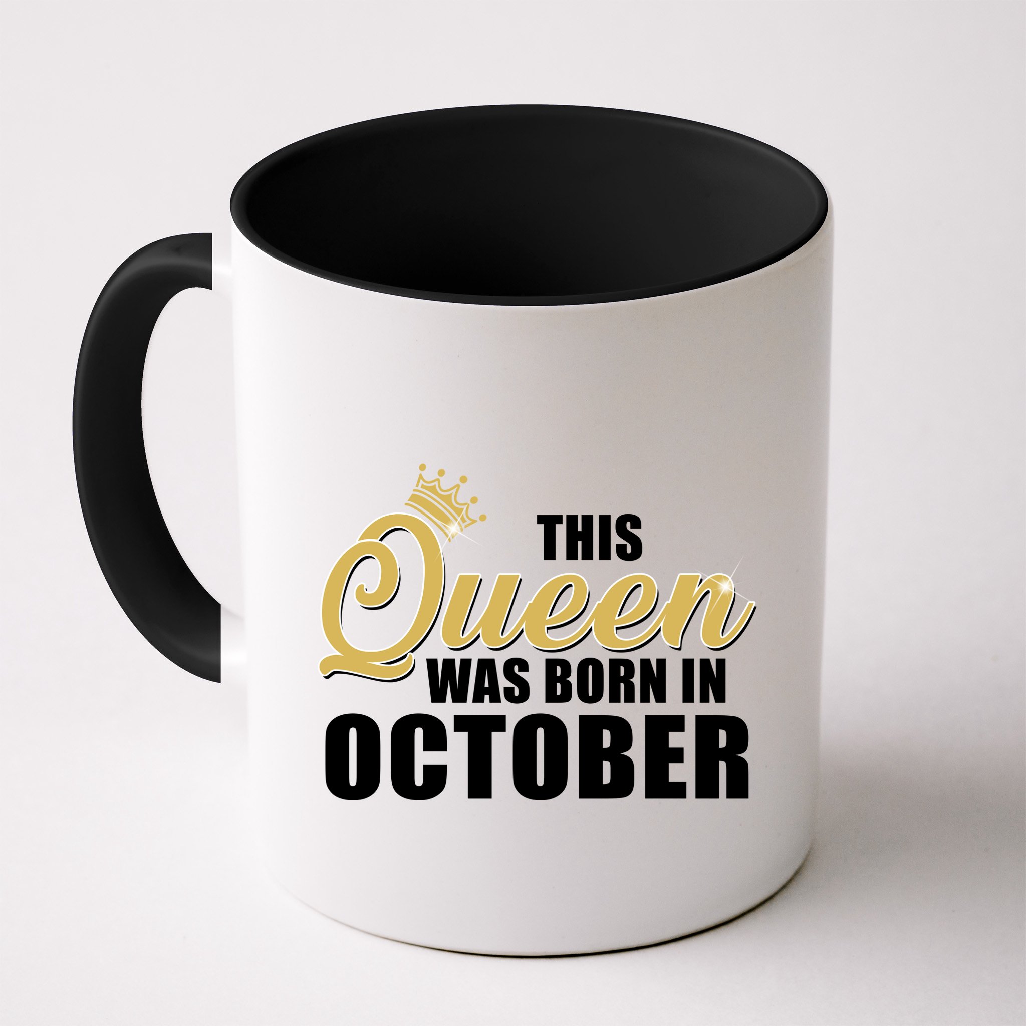 This Queen Was Born In October Mug