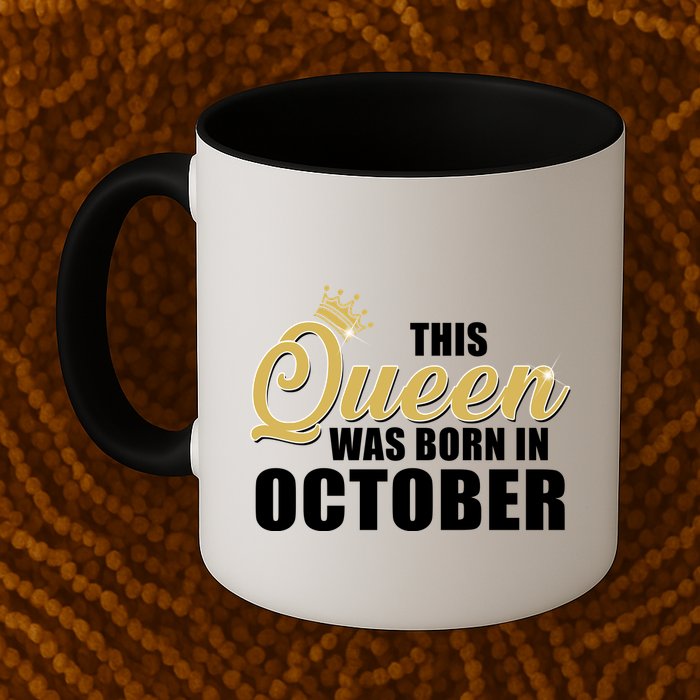 This Queen Was Born In October Mug