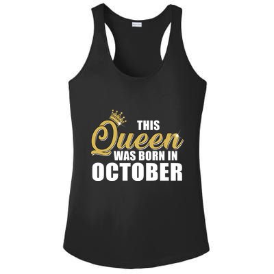 This Queen Was Born In October Ladies PosiCharge Competitor Racerback Tank