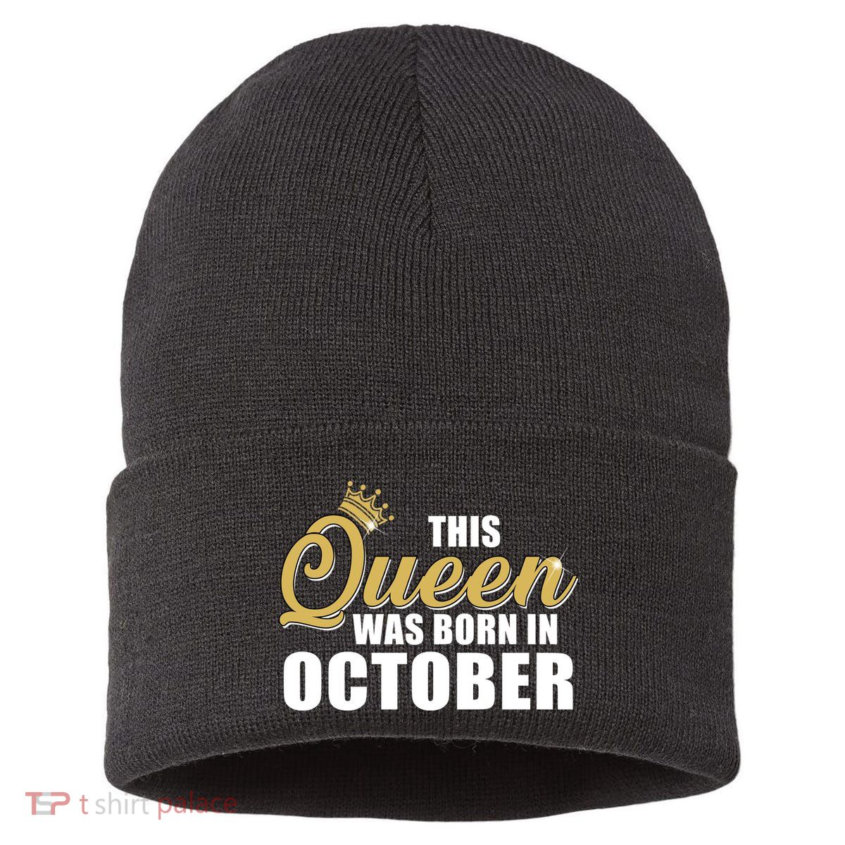 This Queen Was Born In October Sustainable Knit Beanie